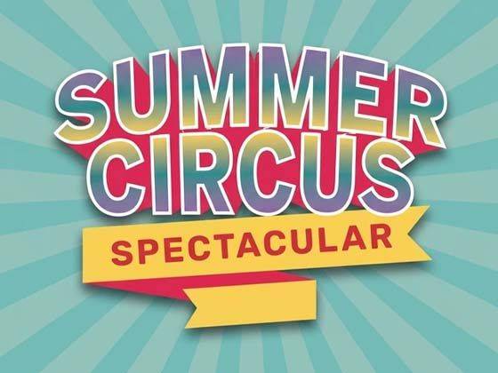 Summer Circus Spectacular